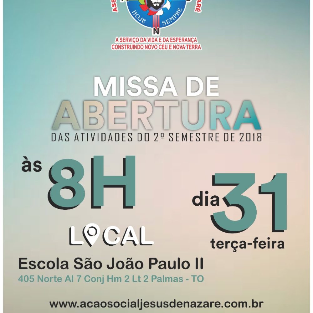 MISSA ABERTURA 2º SEMESTRE 2018