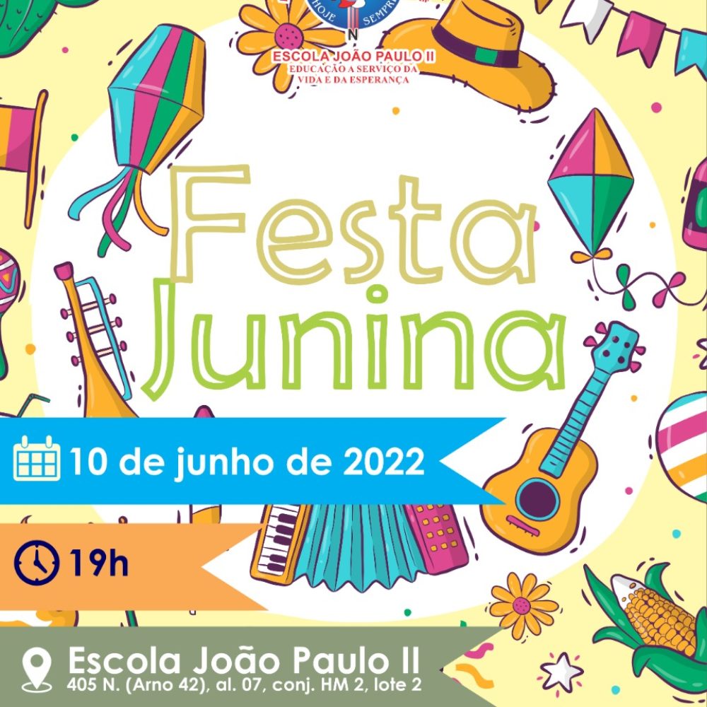 Festa junina na Escola João Paulo II
