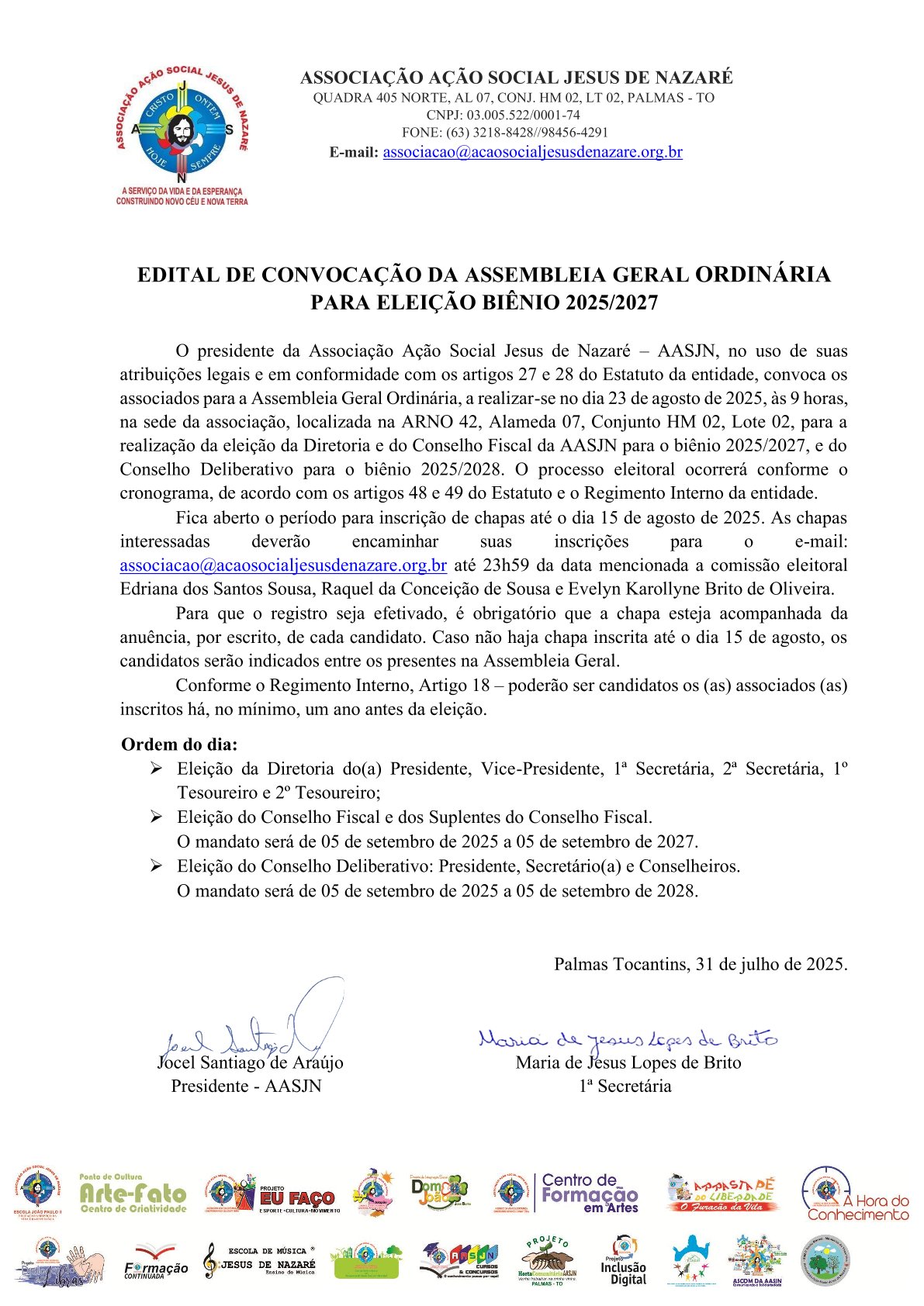 No momento, você está visualizando EDITAL DE CONVOCAÇÃO DA ASSEMBLEIA GERAL ORDINÁRIA PARA ELEIÇÃO BIÊNIO 2025/2027