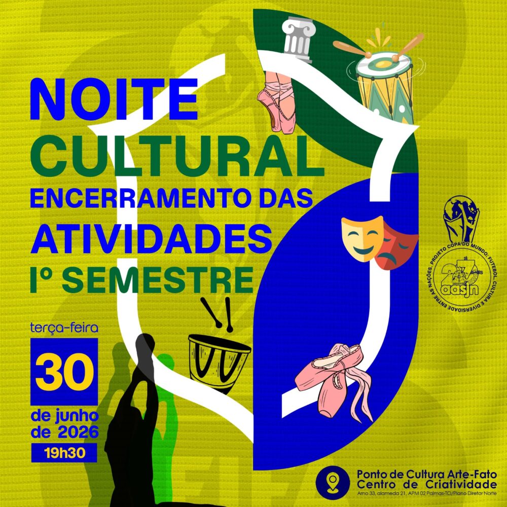 Noite Cultural de Encerramento do 1º Semestre de 2026